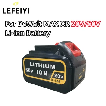 Para DeWalt 9000mAh MAX XR 20V/60V Bateria do Li-íon DCB606 DCB609 DCB205 DCB204 DCB206 DCB209 Ferramentas de Poder de Substituição de Bateria
