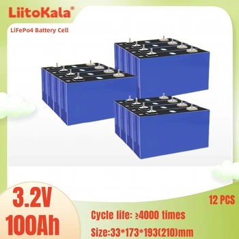 12pcs LiitoKala 3.2 V 100Ah LiFePO4 do ferro do Lítio phospha bateria DIY 4s 12V 24V 48V Moto Carro Elétrico do motor baterias